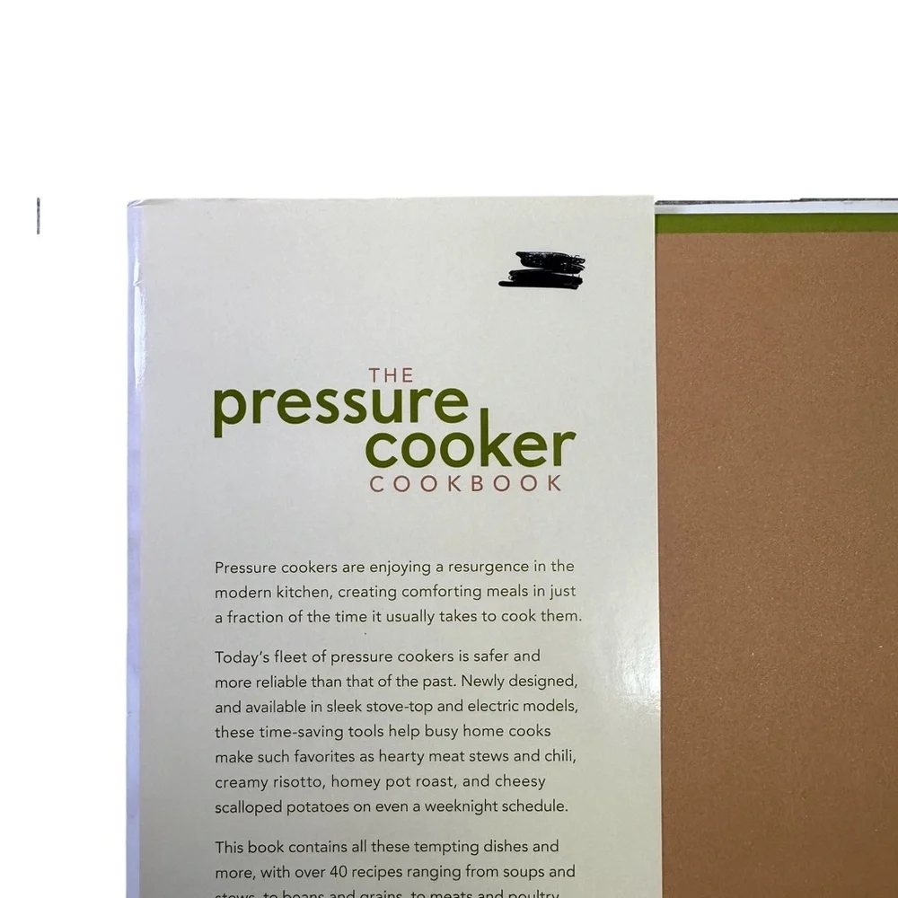 The Pressure Cooker Cookbook: Homemade Meals in Minutes Book by Tori Ritchie